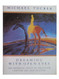Dreaming With Open Eyes: The Shamanic Spirit in Twentieth Century Art