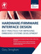 Hardware/Firmware Interface Design: Best Practices for Improving