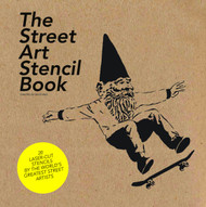 The Street Art Stencil Book