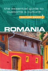 Romania - Culture Smart!