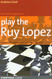 Play the Ruy Lopez