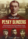 The Real Peaky Blinders: Billy Kimber the Birmingham Gang and the