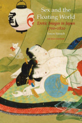 Sex and the Floating World: Erotic Images in Japan 1700-1820