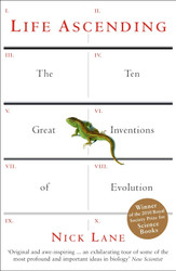 Life Ascending: The Ten Great Inventions of Evolution