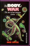 The Body at War: The Story of Our Immune System