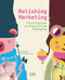 Relishing Marketing: Illustrations of Food & Drink Packaging