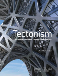 Tectonism: Architecture for the 21st Century