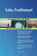 Sales Enablement A Complete Guide - 2021 Edition