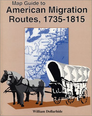 Map guide to American migration routes 1735-1815