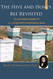 The Hive and the Honey Bee Revisited: An Annotated Update of