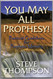 You May All Prophesy