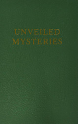 Unveiled Mysteries (Saint Germain Series; Vol 1)