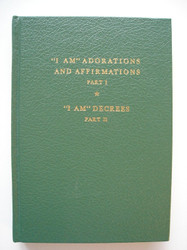 I AM Adorations and Affirmations; "I AM" Decrees