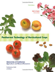 Postharvest Technology of Horticultural Crops 3rd Ed