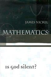 Mathematics: Is God Silent?