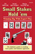 Small Stakes Hold 'em: Winning Big with Expert Play