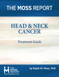 The Moss Report - Head & Neck Cancer Treatment Guide