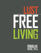 Lust Free Living