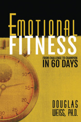 Emotional Fitness: From Challenge to Champion in 60 Days