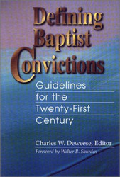 Defining Baptist convictions