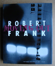 Robert Frank: Moving Out