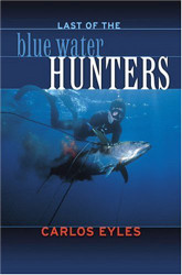 Last of the Blue Water Hunters