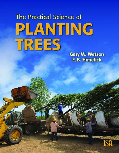 The Practical Science of Planting Trees The Practical Science of Planting Trees