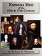 Famous Men of the 16th & 17th Century