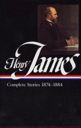 Henry James: Complete Stories 1874-1884 (Library of America)