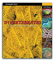 Invertebrates: A Quick Reference Guide (Oceanographic Series)