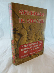 Generals in Bronze: Interviewing the Commanders of the Civil War