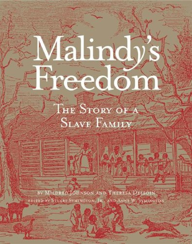 Malindy's Freedom: The Story of a Slave Family (Volume 1)