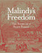 Malindy's Freedom: The Story of a Slave Family (Volume 1)