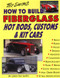 How to Build Fiberglass Hot Rods Customs and Kit Cars