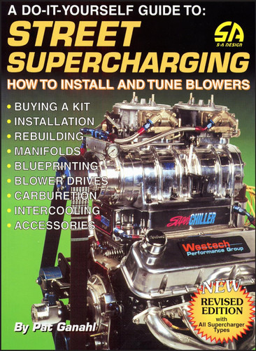 Street Supercharging: How to Install & Tune Blowers
