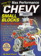 How to Build Max Performance Chevy Small Blocks on a Budget