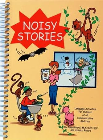 Noisy stories: Language activities for children of all communicative