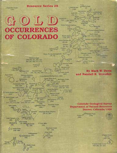 Gold Occurrences of Colorado (Resources Series Number 28)