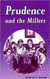 Prudence and the Millers