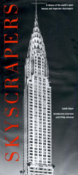Skyscrapers: A History of the World's Most Famous and Important