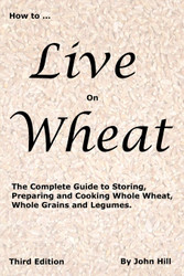 How to Live on Wheat