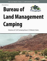 Bureau of Land Management Camping:Directory of 1 547 Camping Areas in