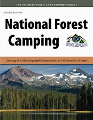 National Forest Camping: Directory of 4 108 Designated Camping Areas