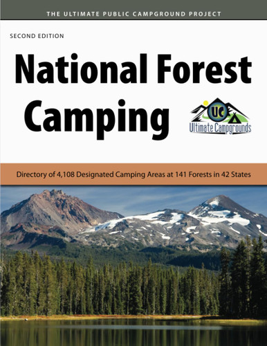 National Forest Camping: Directory of 4 108 Designated Camping Areas