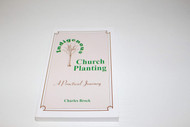 Indigenous Church Planting a Practical Journey