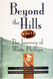 Beyond the Hills: The Journey of Waite Phillips