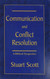 Communication and Conflict Resolution: a Biblical Perspective