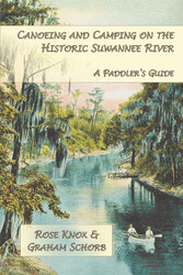 Canoeing and Camping on the Historic Suwannee River