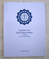 Usui/Holy Fire Reiki Master Manual