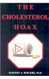 The Cholesterol Hoax